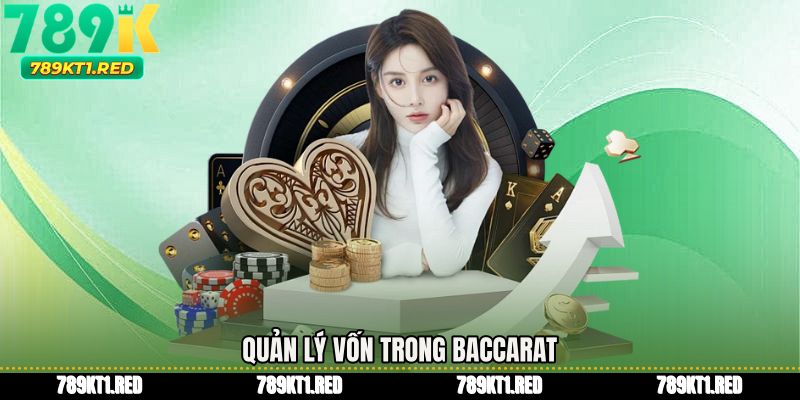 Quản lý vốn trong baccarat